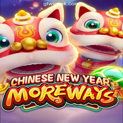 Experience the Excitement of CHINESENEWYEARMOREWAYS on GTwin.COM Platform