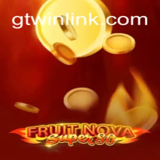 Exploring FruitNovaSuper80: A Thrilling Slot Experience on GTwin.COM