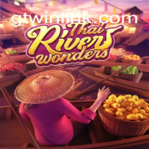 Exploring ThaiRiverWonders: Official Slots on GTwin.COM Platform